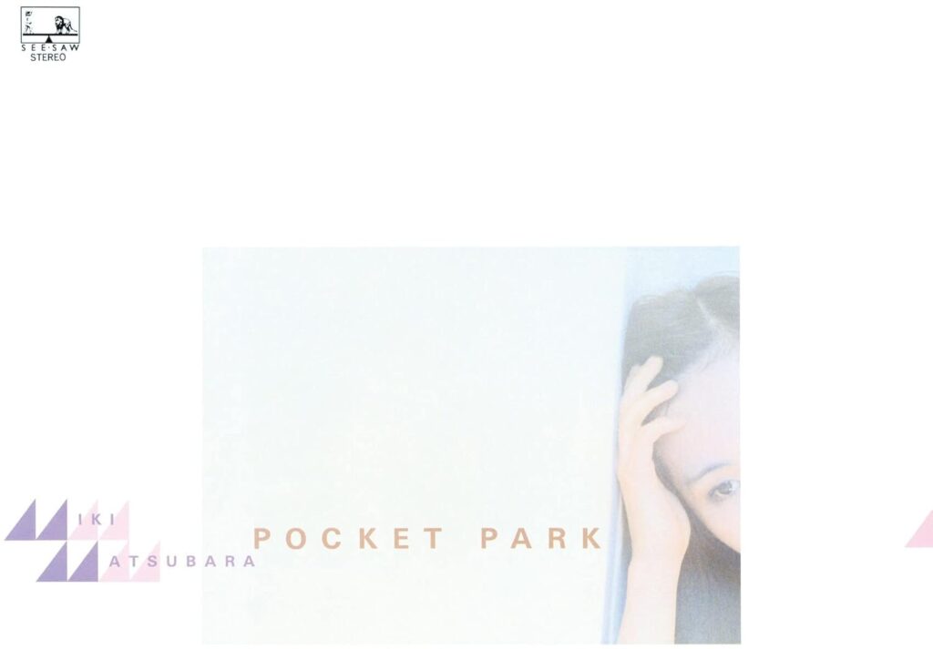 miki matsubara pocket park lp